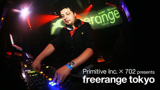 Primitive Inc. ×702 presents freerange tokyo(6/13)