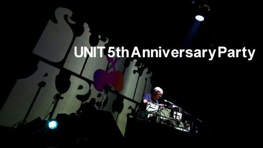 UNIT 5th Anniversary Party part 1 (7/3)