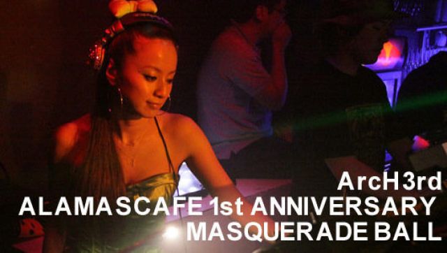 ArcH & ALAMAS CAFE ANNIVERSARY (7/4)