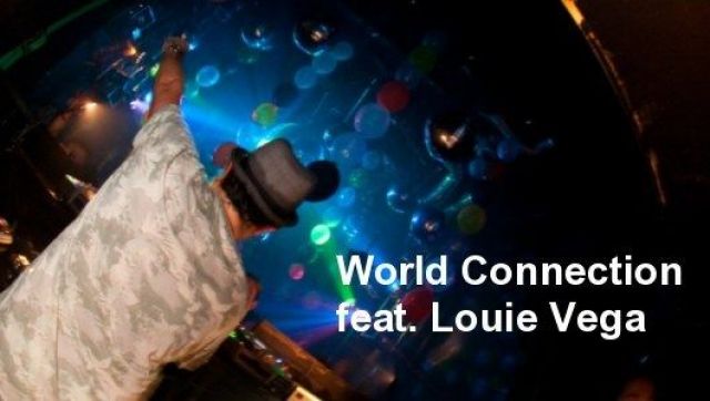 World Connection feat. Louie Vega (7/4)