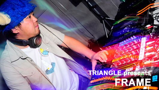 TRIANGLE presents FRAME(8/21)