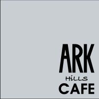ARK HiLLS CAFÉ