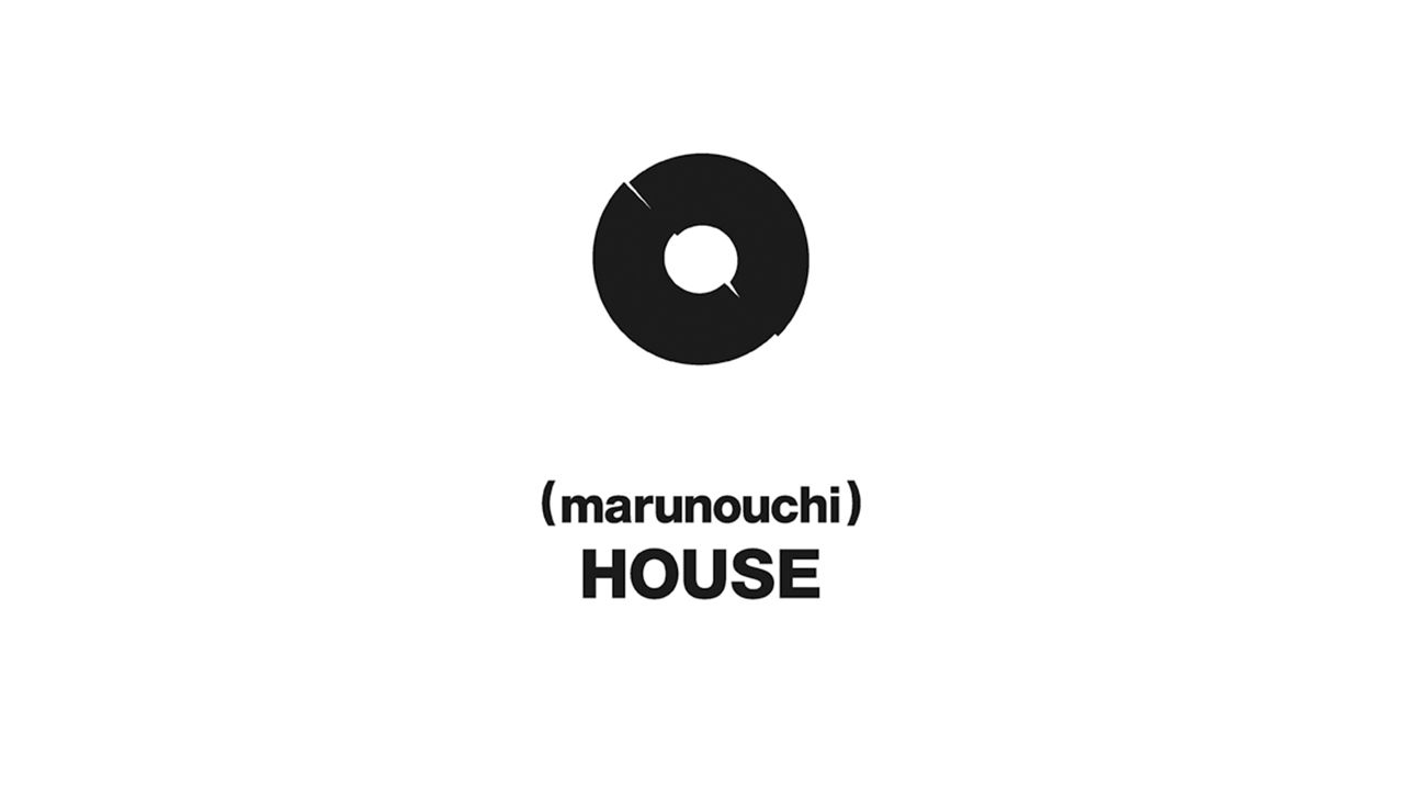 (marunouchi)HOUSE