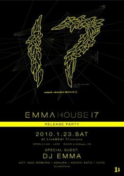 EMMA HOUSE 17 Release Party