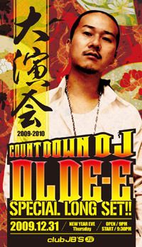 「大演会」COUNTDOWN 'DJ OLDE-E' SPECIAL LONG SET!!