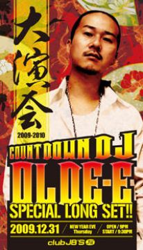 「大演会」COUNTDOWN 'DJ OLDE-E' SPECIAL LONG SET!!