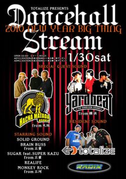 TOTALIZE presents DANCEHALL STREAM 2010 NEW YEAR BIG THING TOTALIZE NEW MIXCD TOTALLY RELEASE PARTY