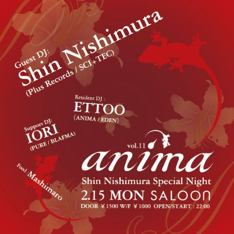 ANIMA vol.11 Shin Nishimura Special Night !