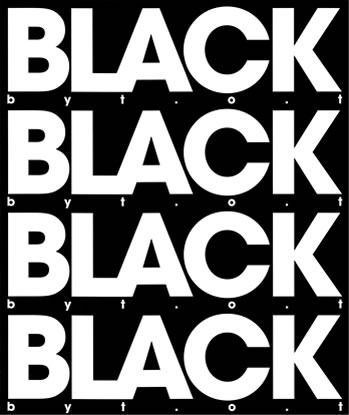 BLACK by t.o.t 