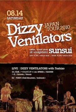 Dizzy Ventilators JAPAN TOUR 2010