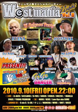 WESTMANIA NIGHT Vol.8-HYENA & JOYSTICKK ダブルリリースパーティー