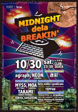 CARIZMA & brix presents「MIDNIGHT dela BREAKIN’」 