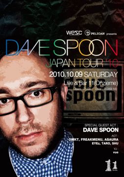 DAVE SPOON JAPAN TOUR '10