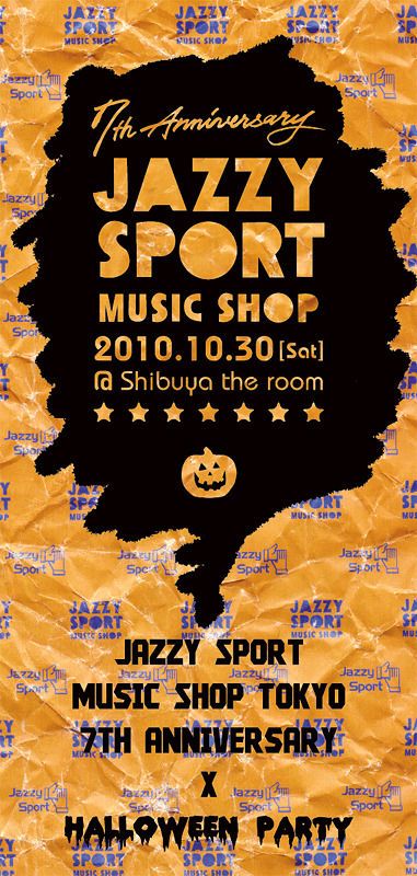 Jazzy Sport Music Shop Tokyo 7th Anniversary x Halloween Party