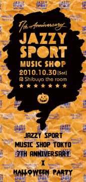 Jazzy Sport Music Shop Tokyo 7th Anniversary x Halloween Party