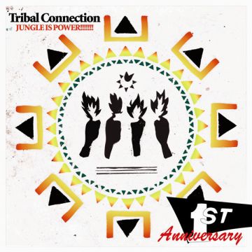 Tribal Connection 1st ANNIVERSARY