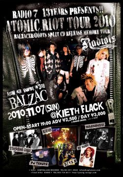 RADIO 7 13 years presents!! BALZAC×RADIOTS SPLIT CD release memory tour ATOMIC RIOT TOUR 2010