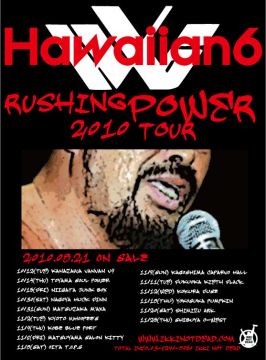 HAWAIIAN6 PRESENTS "RUSHING POWER 2010"