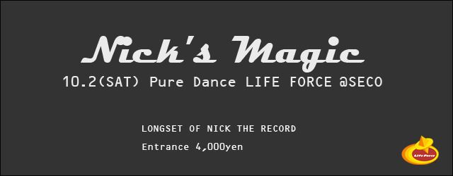 “Nick’s Magic” Pure Dance LIFE FORCE