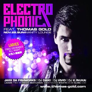 ☆ELECTRO PHONIC FEAT.THOMAS GOLD　11/28（Sun)☆