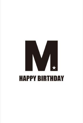 M ～HAPPY BIRTHDAY～
