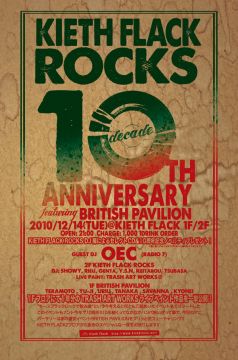 KIETH FLACK ROCKS 10TH ANNIVERSARY feat.BRITISH PAVILION