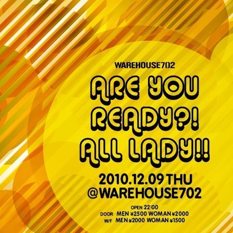 ARE YOU READY?!ALL LADY!!
