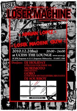 LOSER MACHINE PARTY IN TOKYO ADRIAN LOPEZ and LOSER MACHINE CREW