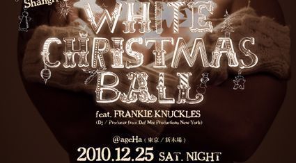 Shangri-La 27 WHITE CHRISTMAS BALL feat. FRANKIE KNUCKLES
