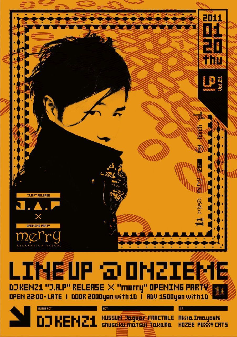 LINE UP DJ KENZI"J.A.P"RELEASE×"merry"OPENING PARTY