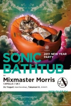 microcosmos 2011 NEW YEAR PARTY"Sonic Bathtub "