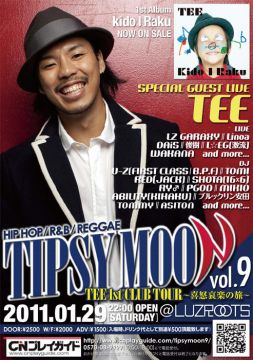 TIPSY MOON vol,9『TEE 1st CLUB TOUR～喜怒哀楽の旅～』