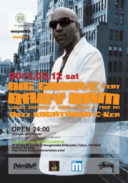 microcosmos & waxpoetics presents BIG GROOVE feat BABY BAM