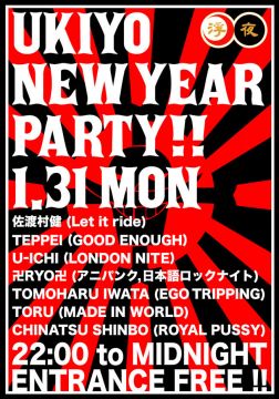UKIYO NEWYEAR PARTY !! / 1.31 MON