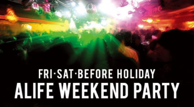 alife Weekend Party #1034