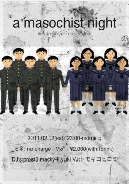 a masochist.night
