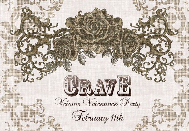 "CRAVE" Velours Valentines Day Party