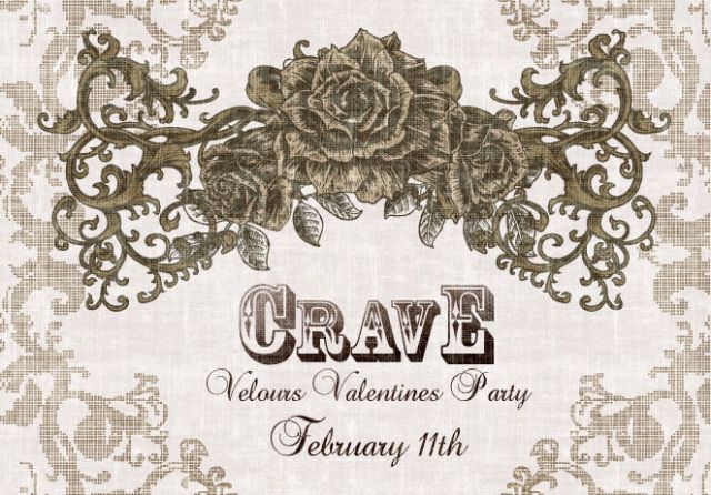 "CRAVE" Velours Valentines Day Party