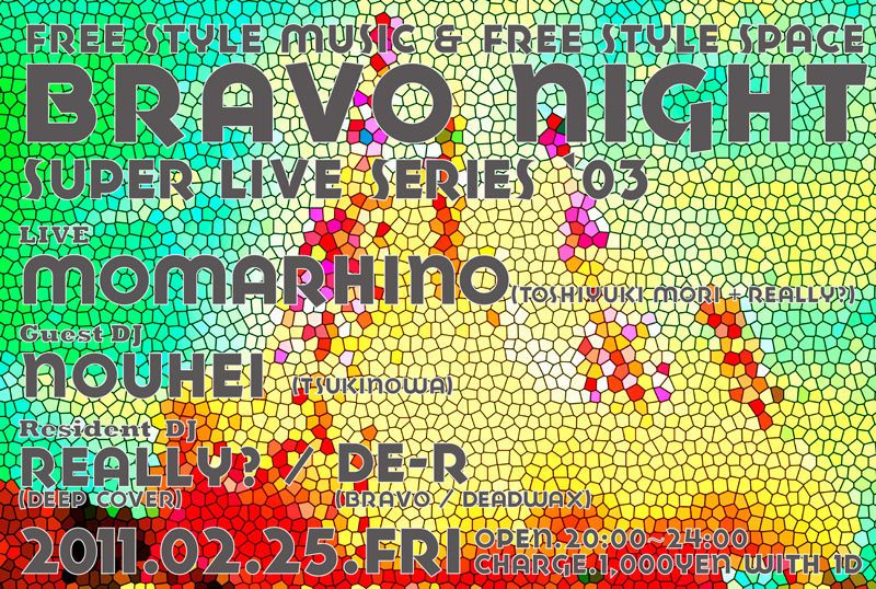 BRAVO Night "SUPER LIVE Series'03"