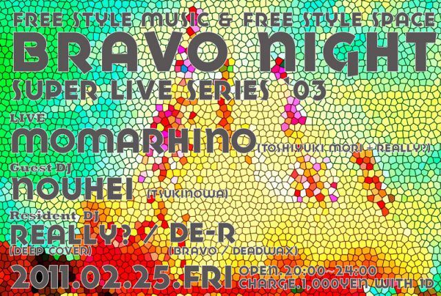 BRAVO Night "SUPER LIVE Series'03"