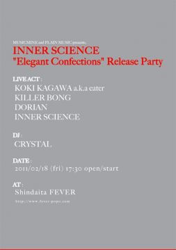 INNER SCIENCE "Elegant Confections" Release Party