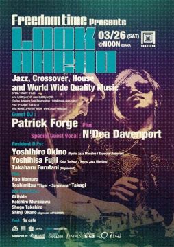 Freedom Time Presents “LOOK AHEAD”