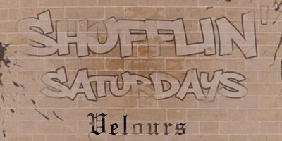 "shufflim' saturdays"