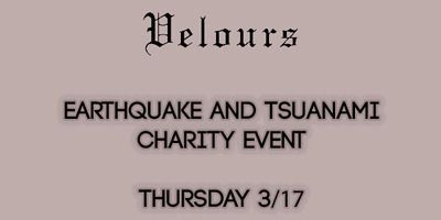"Velours  Earthquake and Tsunami Charity Event"
