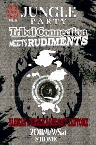 Tribal Connection　VOL.19 - Tribal Connection meets RUDIMENTS-