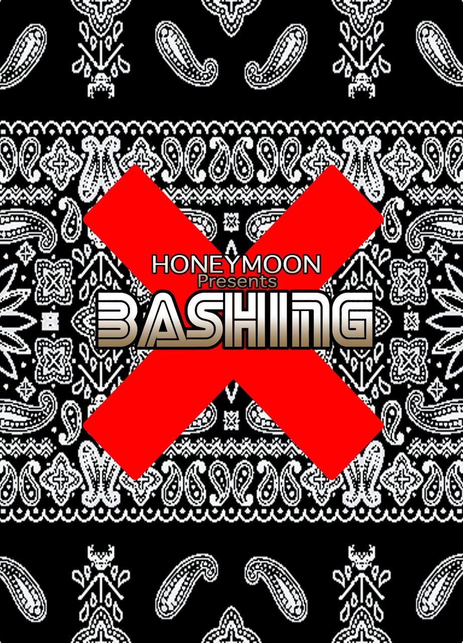 Honeymoon presents BASHING 
