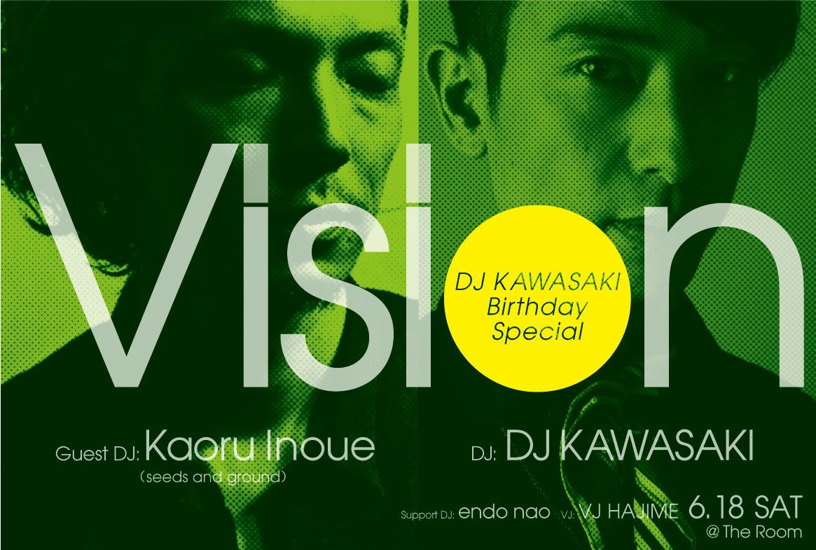 Vision〜DJ KAWASAKI Birthday Special