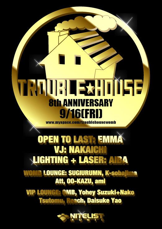 TROUBLE HOUSE 8TH ANNIVERSARY