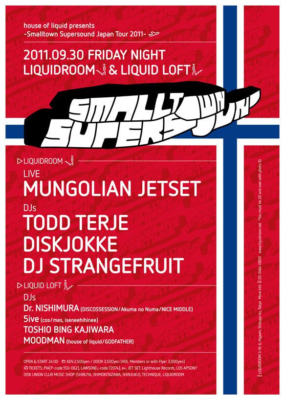 house of liquid presents -Smalltown Supersound Japan Tour 2011-