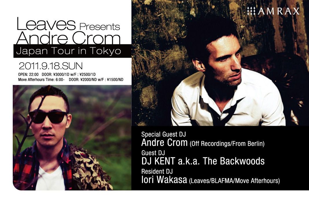 Andre Crom Japan Tour in Tokyo